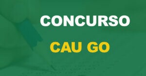 Concurso CAU GO: Saiu o edital. Até R$ 8,4 mil!