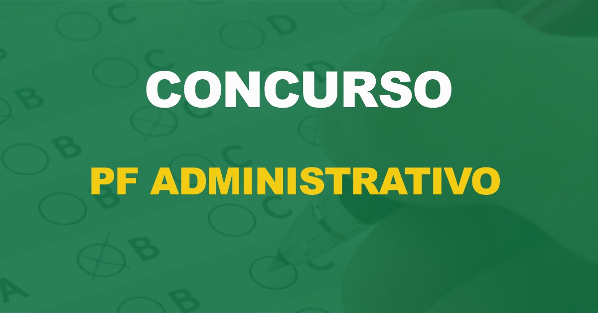 Concurso PF Administrativo: Confira a nota de corte para Agente, nível médio!