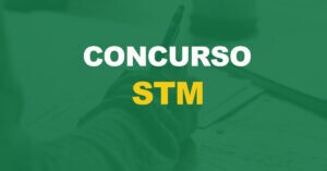 Concurso STM: Sancionada a lei que cria 240 cargos efetivos!