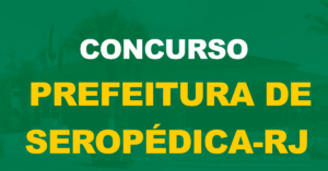 Concurso Prefeitura Seropédica RJ: Primeiro edital é previsto até julho. Banca definida!