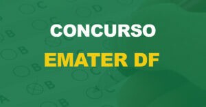 Concurso Emater DF: Saiu o edital com 126 vagas! Níveis médio e superior!