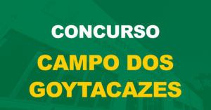 Concurso Guarda Municipal Campos dos Goytacazes: Inscrições prorrogadas!