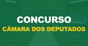 Concurso Câmara dos Deputados: Provas serão reaplicadas? Entenda!