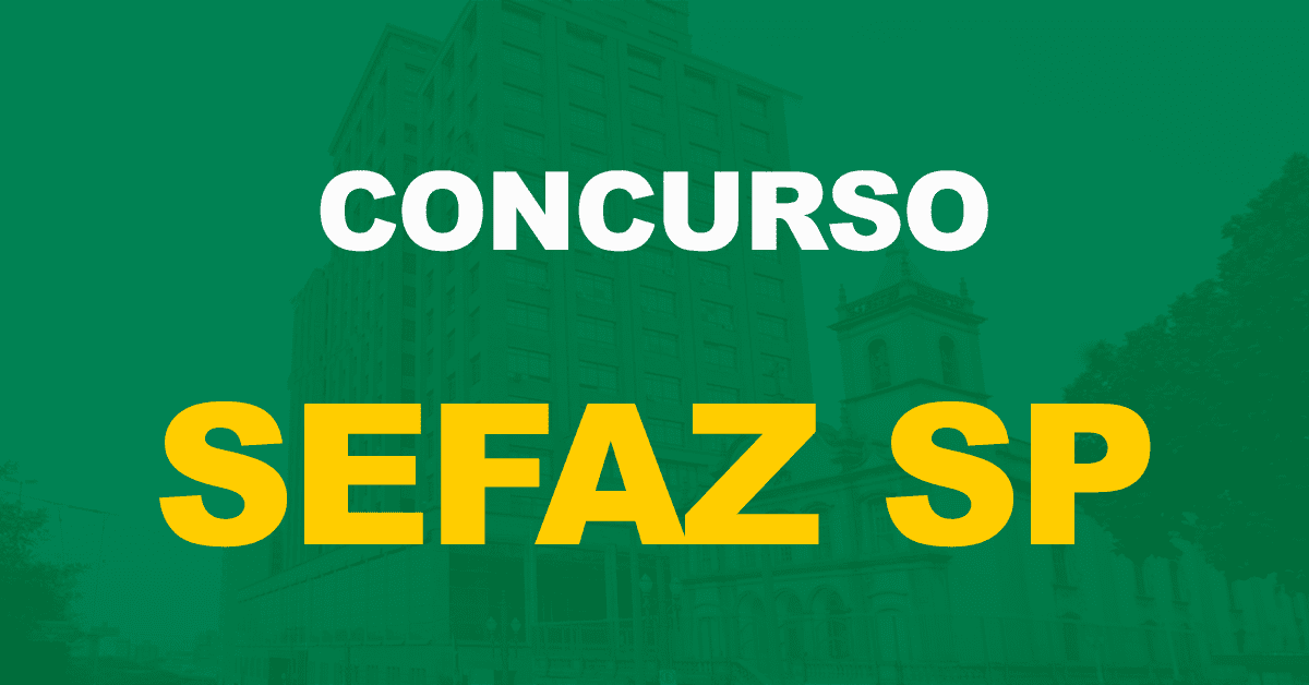 Concurso Sefaz SP: Quando vai ser a próxima seleção?