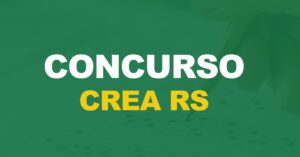 Concurso CREA RS: Banca Definida! | Nova Concursos