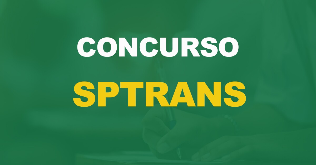 Concurso SPTrans: Saiu o Edital! 200 vagas de níveis médio e superior!