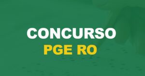 Concurso PGE RO: Procuradoria forma comissão para realizar novo certame!