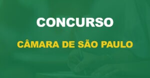 Concurso Câmara de São Paulo tem inscrições prorrogadas. Até R$ 14 mil!