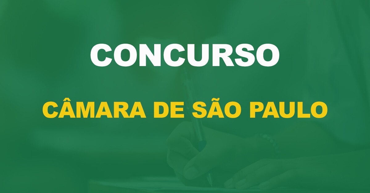 Concurso Câmara de São Paulo tem inscrições prorrogadas. Até R$ 14 mil!