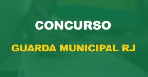 Concurso Guarda Municipal RJ: Vencimento básico inicial é reajustado!