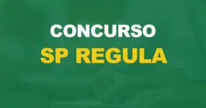 Concurso SP Regula: Saiu o resultado da prova para Técnico e Analista!