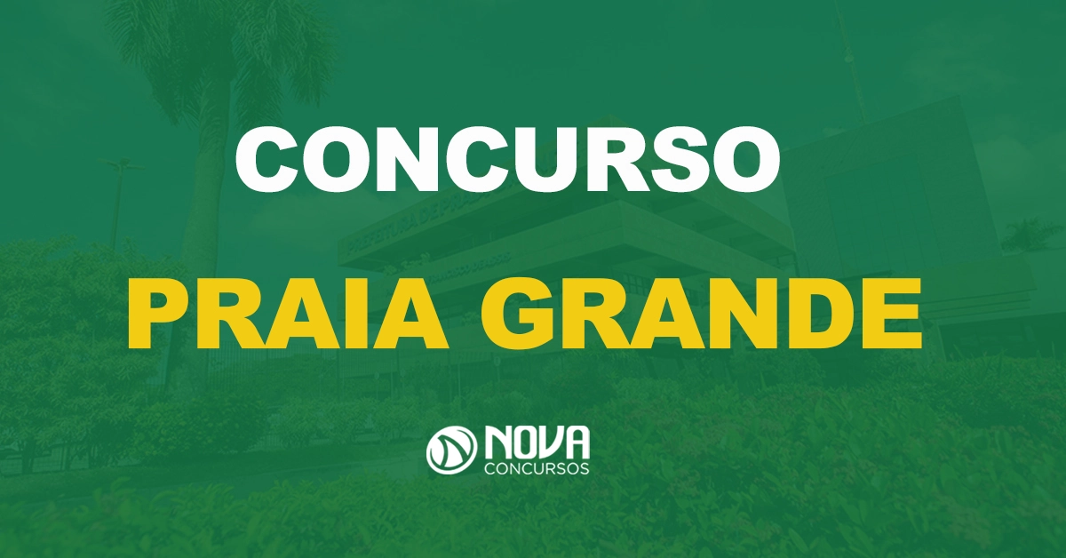 fachada da prefeitura de praia grande com texto sobre a imagem escrito concurso praia grande