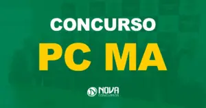 Concurso PC MA (Polícia Civil do Estado do Maranhão) deve ser realizado em 2024 / Texto sobre a imagem Concurso PC MA