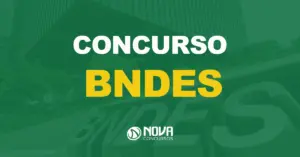 fachada do Banco Nacional de Desenvolvimento Econômico e Social com letreiro de metal e texto sobre a imagem escrito concurso bndes