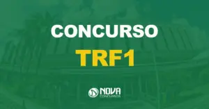 fachada do tribunal regional federal da 1ª região com texto sobre a imagem escrito concurso TRF1