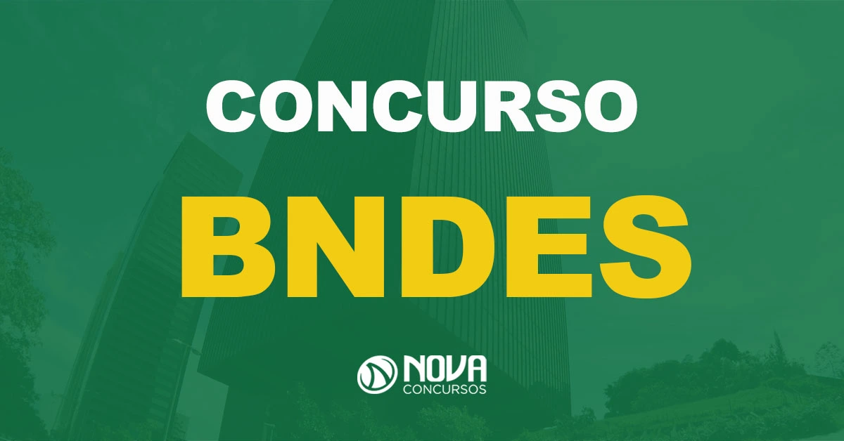 Prédio do Banco Nacional de Desenvolvimento Econômico e Social com texto sobre a imagem Concurso BNDES