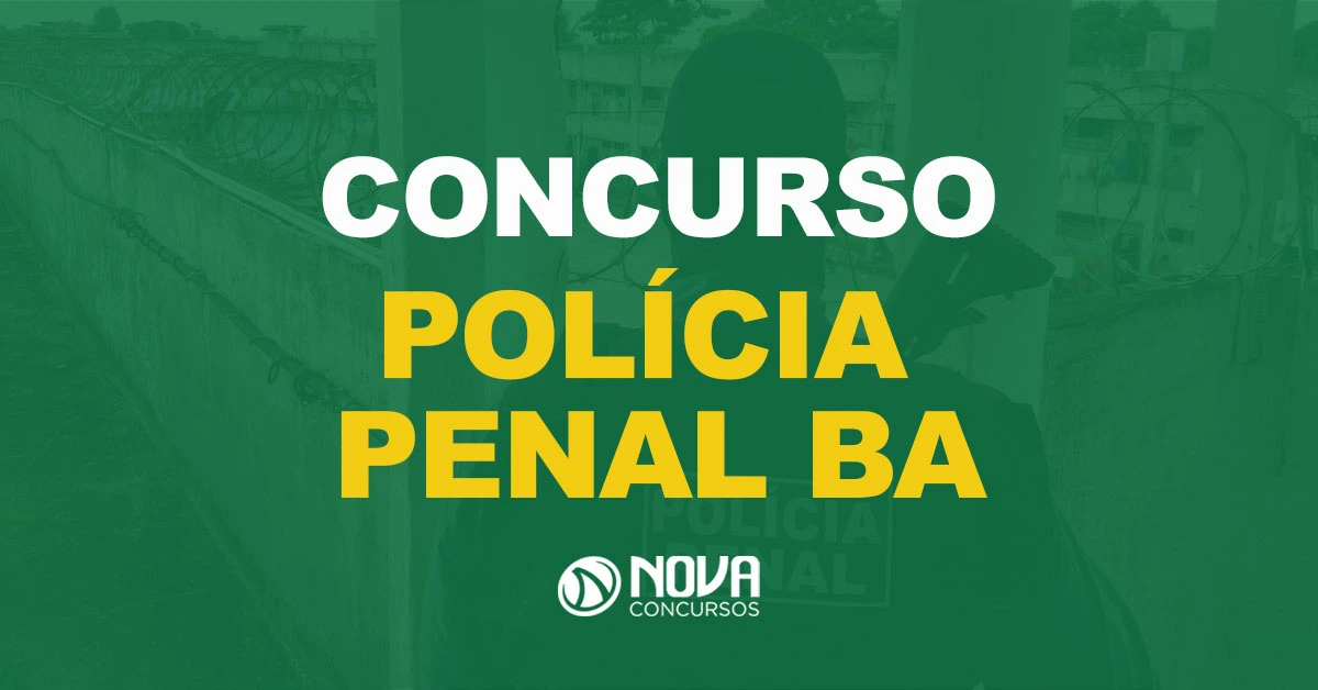 Agente da Polícia Penal observando uma área de um complexo penitenciário com texto sobre a imagem Concurso Polícia Penal BA