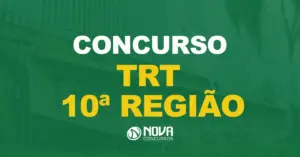 Prédio do Tribunal de Justiça do Brasil, sede do TRT 10 com texto sobre a imagem Concurso TRT 10ª Região