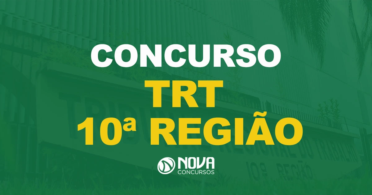 Prédio do Tribunal de Justiça do Brasil, sede do TRT 10 com texto sobre a imagem Concurso TRT 10ª Região