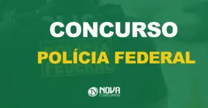 Polícia Federal envia pedido para 1.810 vagas na área Policial, Concurso Polícia Federal fundo verde