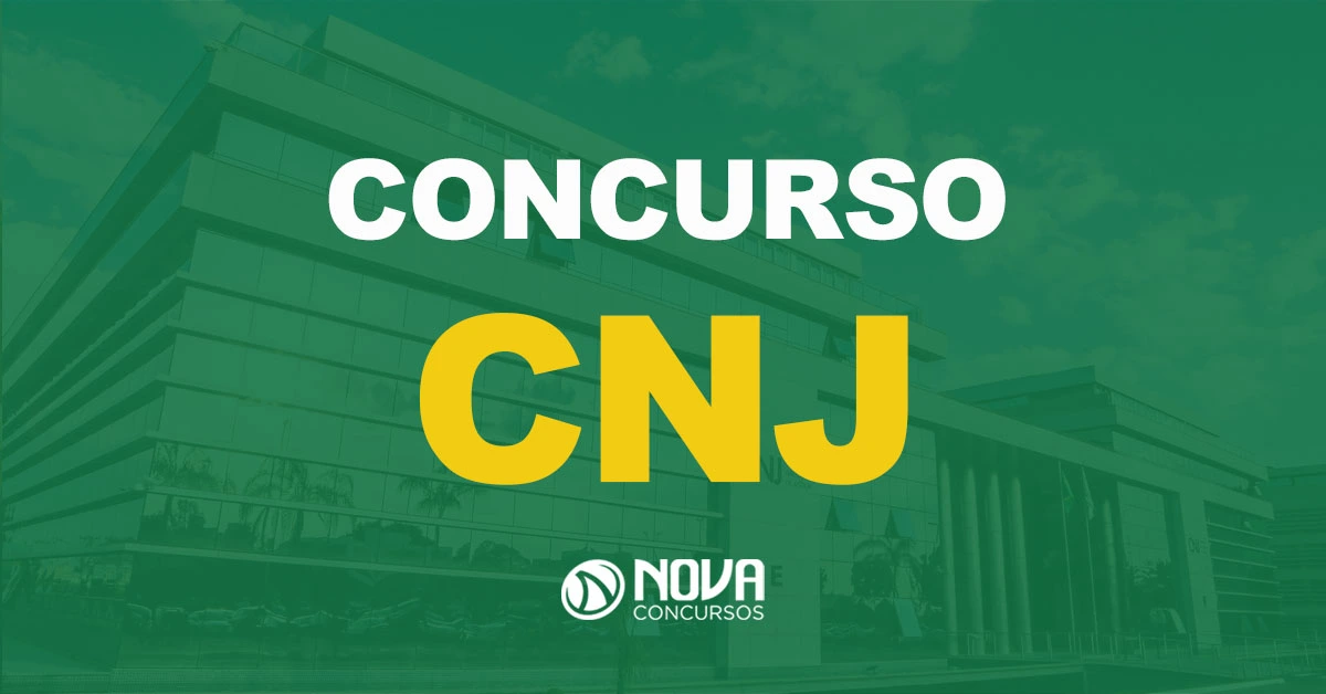 Edifício do Conselho Nacional de Justiça (CNJ) em Brasília com muitas janelas de vidro e texto sobre a imagem Concurso CNJ