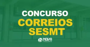 Fachada de uma agência dos correios com texto sobre a imagem escrito Concurso Correios SESMT