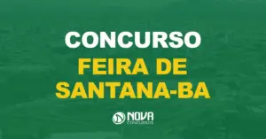 Vista aérea da cidade de Feira de Santana na Bahia com texto sobre a imagem Concurso Prefeitura de Feira de Santana