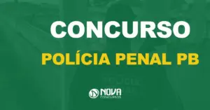 Polícia Penal PB pode ter edital até dezembro com 1.000 vagas!