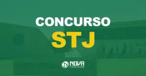 fachada do superior tribunal de justiça com texto sobre a imagem escrito concurso STJ