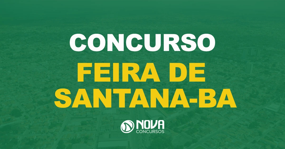 Vista aérea da cidade de Feira de Santana na Bahia com texto sobre a imagem escrito Concurso Prefeitura de Feira de Santana