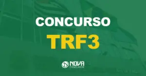 fachada do tribunal regional federal da 3ª região com texto sobre a imagem escrito concurso trf3