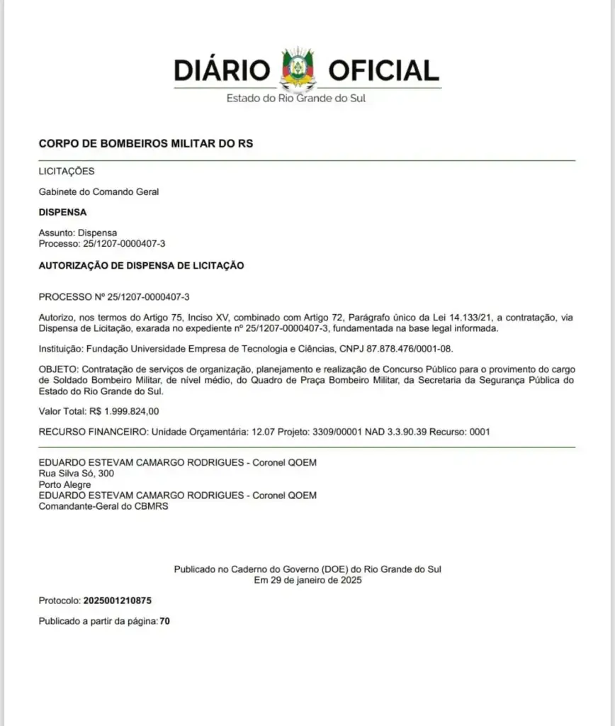 Dispensa na licitação publicada no DOU confirma a Fundatec como banca do concurso Bombeiros RS.
