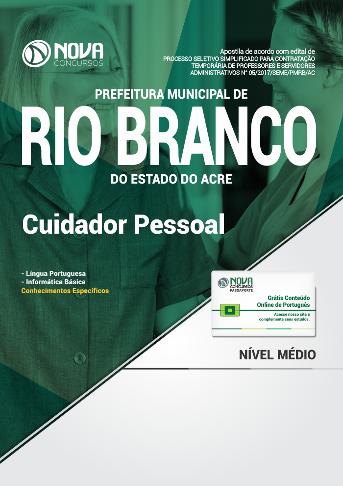 Apostila Prefeitura De Rio Branco Ac 2018 Cuidador Pessoal 