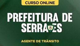 Curso Prefeitura de Serra-ES - Agente de Trânsito
