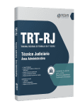 Apostila TRT-RJ 2024 - Técnico Judiciário - Área: Administrativa