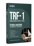 Apostila TRF-1 2024 - Técnico Judiciário - Área Administrativa - Sem Especialidade