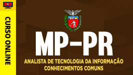 Curso MP-PR - Analista de Tecnologia da Informação - Conhecimentos Comuns