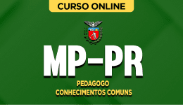 Curso MP-PR - Pedagogo - Conhecimentos Comuns