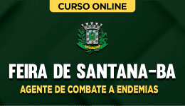 Curso Prefeitura de Feira de Santana-BA - Agente de Combate a Endemias	