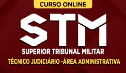 Curso STM - Técnico Judiciário - Área Administrativa