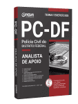 Apostila PCDF 2024 - Analista de Apoio às Atividades Policiais - Especialidade: Agente Administrativo