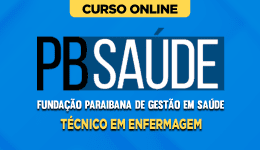 Curso Fundação-PB Saúde - Técnico em Enfermagem