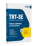 Apostila TRT-SE 2024 - Técnico Judiciário - Área Administrativa