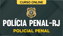 Curso Polícia Penal-RJ - Policial Penal